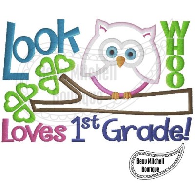 Look Who Loves 1st grade with an owl on a branch - Beau Mitchell Boutique