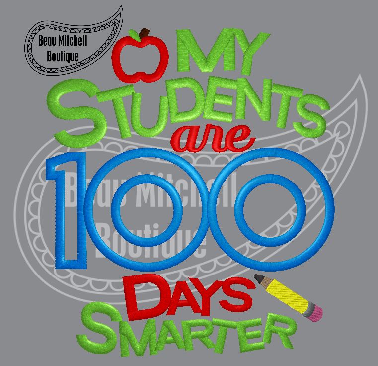 My students 100 days smarter applique
