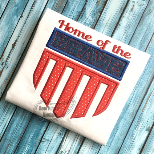 Home of the Brave applique