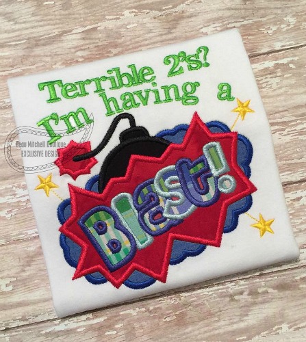 Having a blast – Terrible 2’s applique