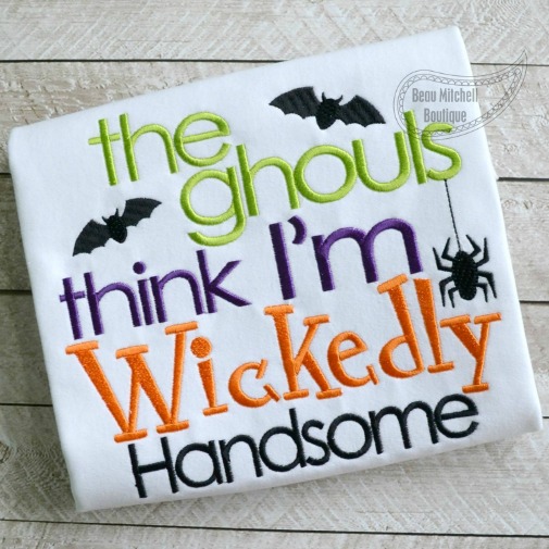 All the Ghouls think I’m Wickedly Handsome!