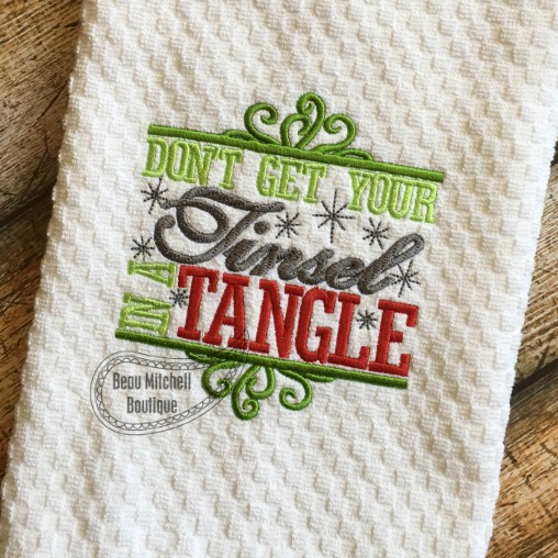 Don’t get your tinsel in a tangle embroidery design