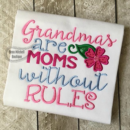 Grandmas are Moms without rules