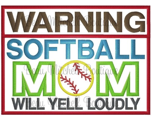 Warning Softball Mom applique embroidery design
